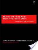 Children and Young People Who Sexually Abuse Others