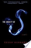 The Society of S