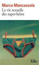 La vie sexuelle des super-hros