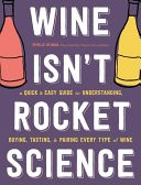 Wine Isn't Rocket Science