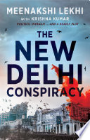 The New Delhi Conspiracy