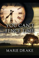 You Can't Fence Time