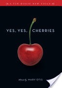 Yes, Yes, Cherries: Stories