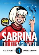 The Complete Sabrina the Teenage Witch, 1962-1965