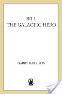 Bill, The Galactic Hero