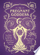 The Pregnant Goddess