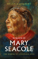 In Search of Mary Seacole