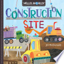 Hello, World! Construction Site
