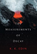 The Measurements of Decay