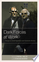 Dark Forces at Work