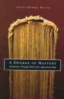 A Degree of Mastery