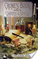 The Crone's Book of Charms & Spells