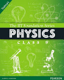 IIT Foundation Series- Physics Class IX, 3/e