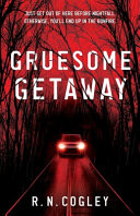 Gruesome Getaway