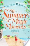 My Summer of Magic Moments