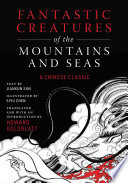 Fantastic Creatures of the Mountains and Seas