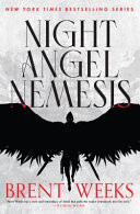 Night Angel Nemesis: Kylar Chronicles Bk 1