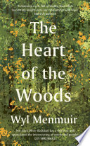 The Heart of the Woods