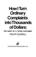 How I Turn Ordinary Complaints Into Thousands of Dollars