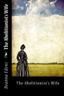 The Abolitionist's Wife