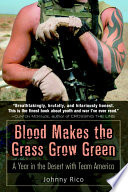 Blood Makes the Grass Grow Green
