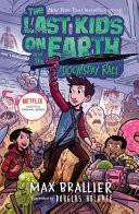 The Last Kids on Earth and the Doomsday Race (The Last Kids on Earth)