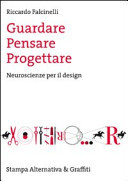 Guardare, pensare, progettare. Neuroscienze per il design