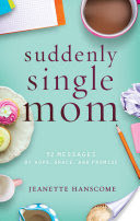 Suddenly Single Mom