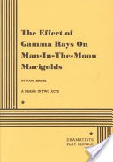 The Effect of Gamma Rays on Man-in-the-Moon Marigolds