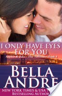I Only Have Eyes for You: The Sullivans, Book 4