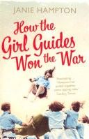 How the Girl Guides Won the War