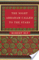 The Night Abraham Called to the Stars