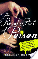 The Royal Art of Poison