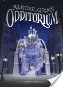 Alistair Grim's Odditorium