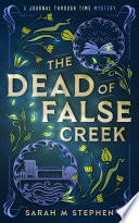 The Dead of False Creek