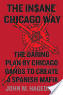 The Insane Chicago Way