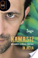 Namaste. Un roman de aventuri n India