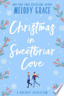 Christmas in Sweetbriar Cove (A FREE Holiday Collection)