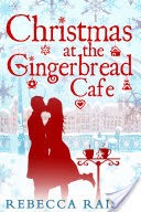 Christmas At The Gingerbread Caf (The Gingerbread Caf, Book 1)