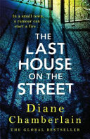 The Last House on the Street: the Brand New Page-Turner from the Sunday Times Bestselling Author
