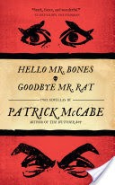 Hello Mr. Bones & Goodbye Mr. Rat