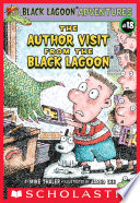 The Author Visit from the Black Lagoon (Black Lagoon Adventures #18)