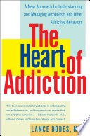 The Heart of Addiction