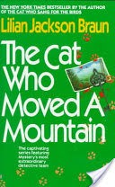 The Cat who Moved a Mountain