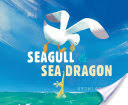 Seagull & Sea Dragon
