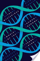 The Mysterious World of the Human Genome