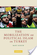 The Mobilization of Political Islam in Turkey