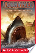 I Survived the Shark Attacks of 1916 (I Survived #2)