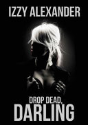 Drop Dead, Darling