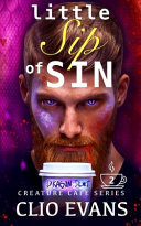 Little Sip of Sin (MMF Monster Romance)